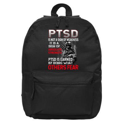 PTSD Is Not A Sign Of Weakness Support Military Troops 16 in Basic Backpack