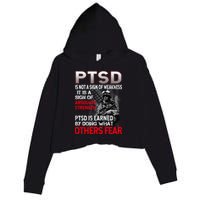 PTSD Is Not A Sign Of Weakness Support Military Troops Crop Fleece Hoodie