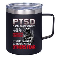 PTSD Is Not A Sign Of Weakness Support Military Troops 12oz Stainless Steel Coffee Mug