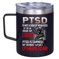 PTSD Is Not A Sign Of Weakness Support Military Troops 12oz Stainless Steel Coffee Mug