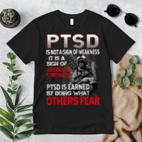 PTSD Is Not A Sign Of Weakness Support Military Troops Premium T-Shirt