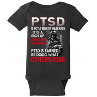PTSD Is Not A Sign Of Weakness Support Military Troops Baby Bodysuit