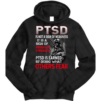 PTSD Is Not A Sign Of Weakness Support Military Troops Tie Dye Hoodie