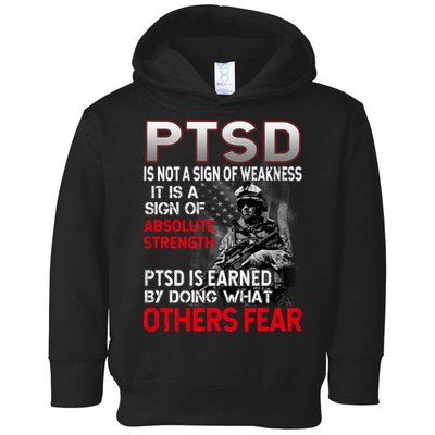 PTSD Is Not A Sign Of Weakness Support Military Troops Toddler Hoodie