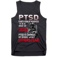 PTSD Is Not A Sign Of Weakness Support Military Troops Tank Top