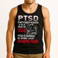 PTSD Is Not A Sign Of Weakness Support Military Troops Tank Top