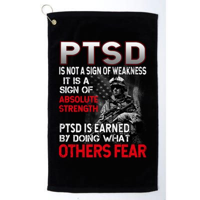 PTSD Is Not A Sign Of Weakness Support Military Troops Golf Towel