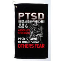 PTSD Is Not A Sign Of Weakness Support Military Troops Golf Towel