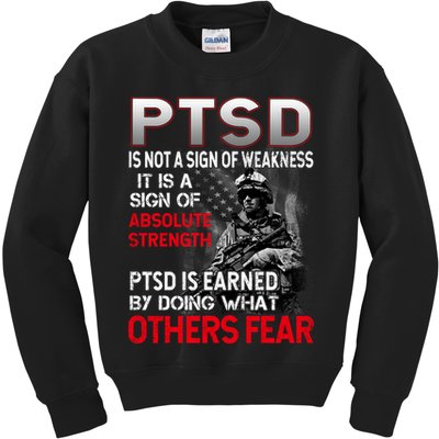 PTSD Is Not A Sign Of Weakness Support Military Troops Kids Sweatshirt