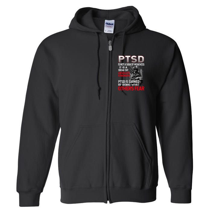 PTSD Is Not A Sign Of Weakness Support Military Troops Full Zip Hoodie