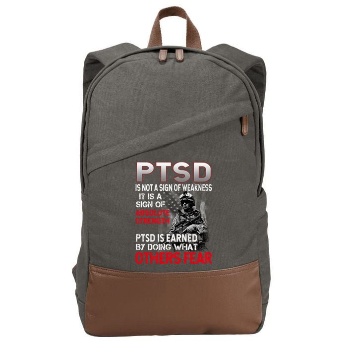 PTSD Is Not A Sign Of Weakness Support Military Troops Cotton Canvas Backpack