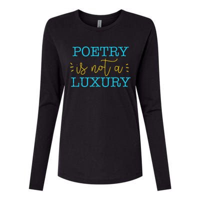 poetry is not a luxury inspirational world poetry day Womens Cotton Relaxed Long Sleeve T-Shirt