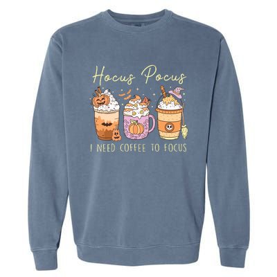 Pocus I Need Coffee To Focus Vintage Halloween Women Garment-Dyed Sweatshirt