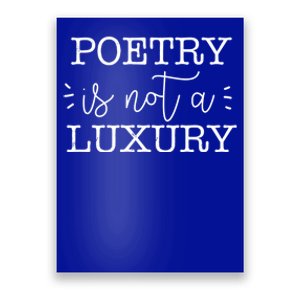 Poetry Is Not A Luxury Inspirational World Poetry Day Gift Poster