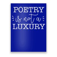 Poetry Is Not A Luxury Inspirational World Poetry Day Gift Poster