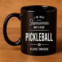 Pickleball I'm Not Superwoman 11oz C Handle Ceramic Mug