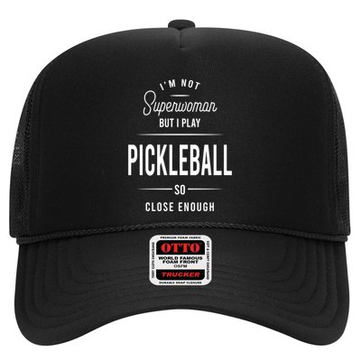 Pickleball I'm Not Superwoman Trucker Hat