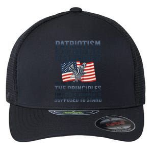 Patriotism Is Not Obedience To Government Patriotic Saying Premium Flexfit Unipanel Trucker Cap