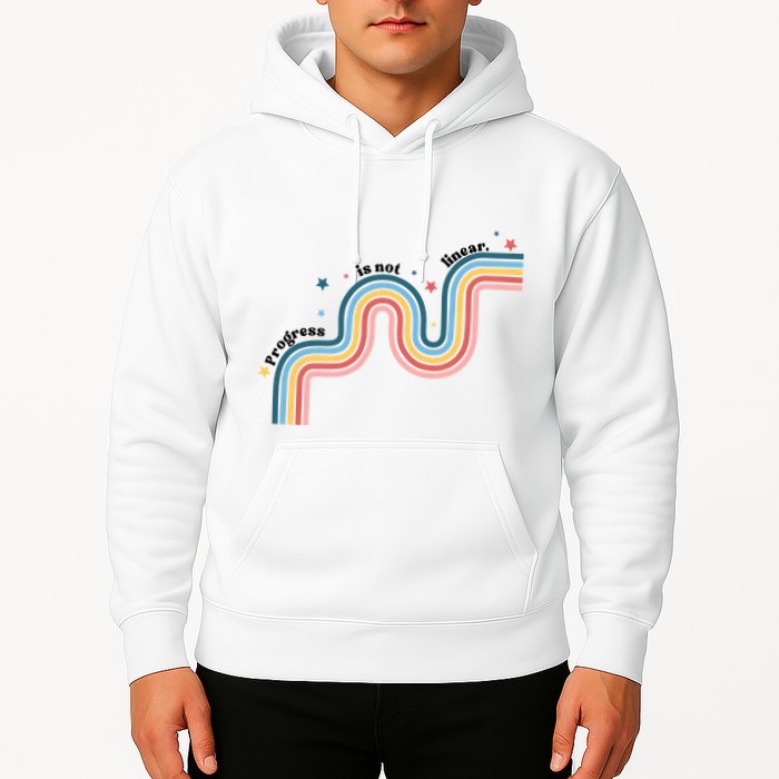 Progress Is Not Linear Hoodie