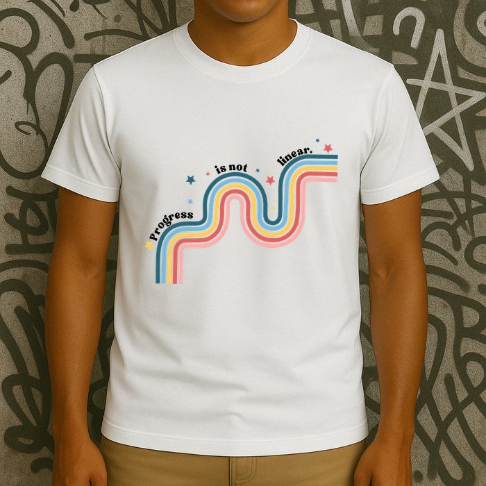 Progress Is Not Linear T-Shirt