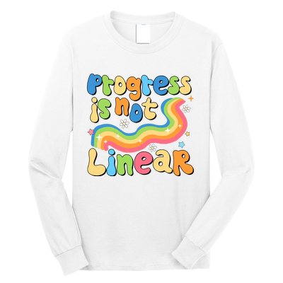 Progress Is Not Linear Sped Teacher Long Sleeve Shirt