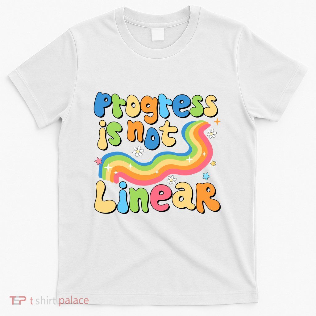 Progress Is Not Linear Sped Teacher T-Shirt