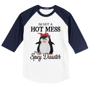 Penguins I’m not a hot mess I’m a spicy disaster Baseball Sleeve Shirt