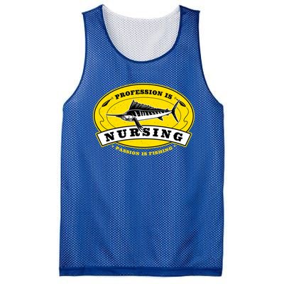 Profession Is Nursing Passion Is Fishing Funny Er Nurse Cool Gift Mesh Reversible Basketball Jersey Tank