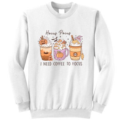 Pocus I Need Coffee To Focus Halloween Gift Sweatshirt