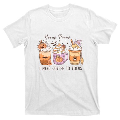 Pocus I Need Coffee To Focus Halloween Gift T-Shirt