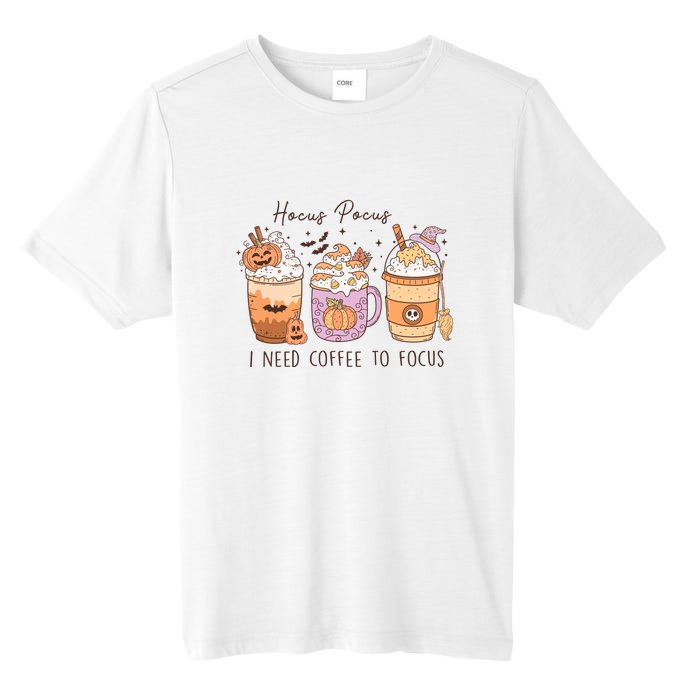 Pocus I Need Coffee To Focus Halloween Gift Tall Fusion ChromaSoft Performance T-Shirt