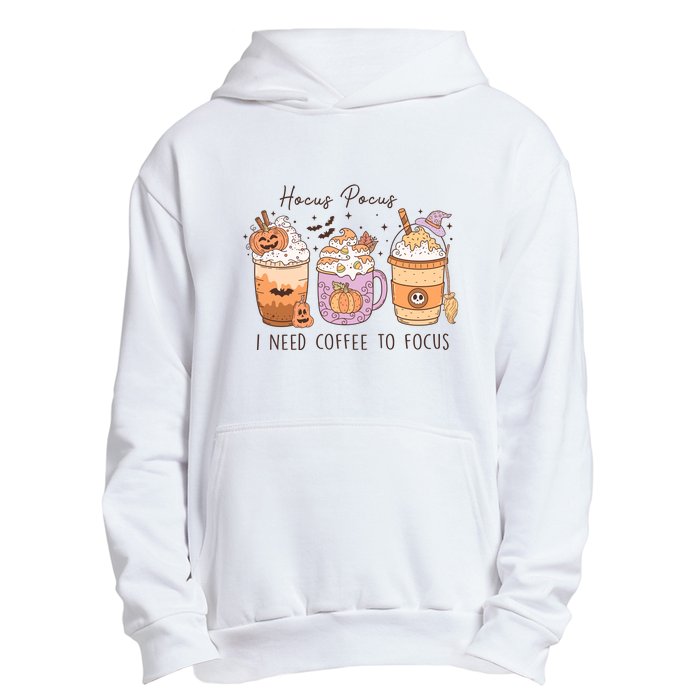 Pocus I Need Coffee To Focus Halloween Gift Urban Pullover Hoodie