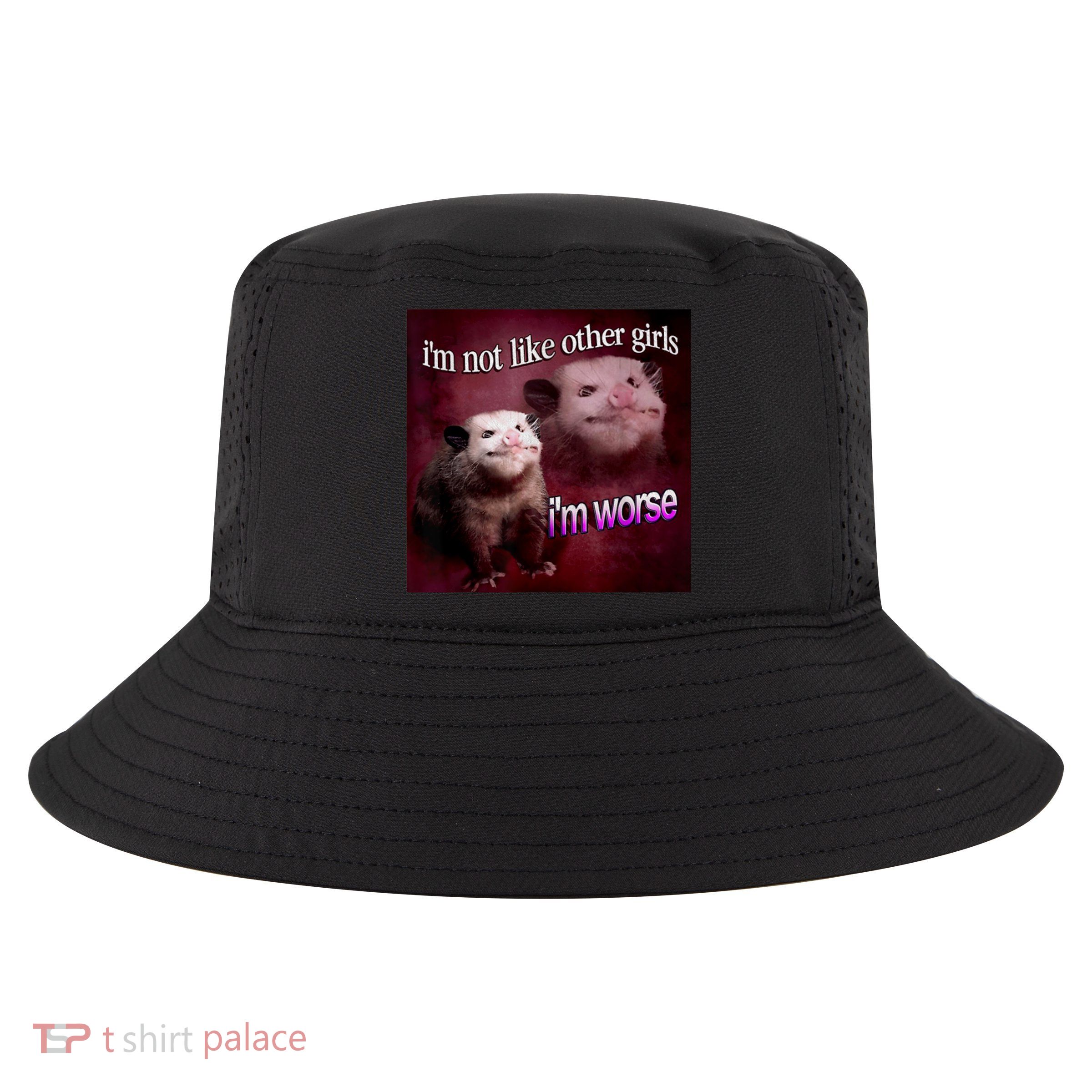 Possum I’m Not Like Other I’m Worse Cool Comfort Performance Bucket Hat