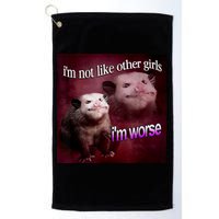 Possum I’m Not Like Other I’m Worse Golf Towel