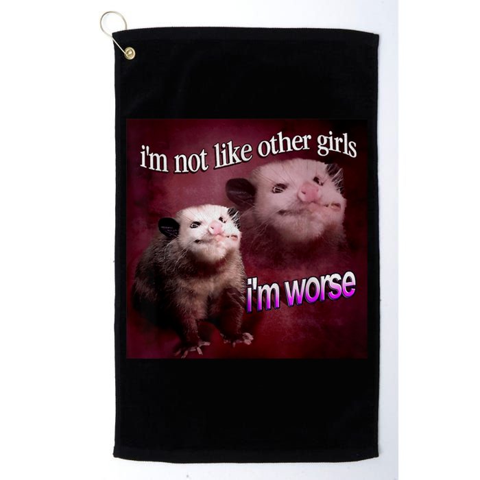 Possum I’m Not Like Other I’m Worse Golf Towel