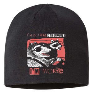 Possum Im Not Like Other Girl Im Worse Sustainable Beanie