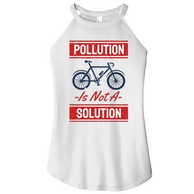 Pollution Is Not Solution Women’s Perfect Tri Rocker Tank