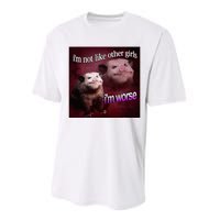 Possum I’M Not Like Other Girl I’M Worse Performance Sprint T-Shirt