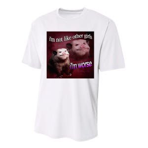 Possum I’M Not Like Other I’M Worse Performance Sprint T-Shirt