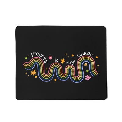 Progress Is Not Linear Sped Ed Special Education Teacher Mousepad