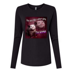 Possum I’m Not Like Other Girl I’m Worse Womens Cotton Relaxed Long Sleeve T-Shirt