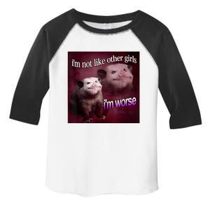 Possum I’m Not Like Other Girl I’m Worse Toddler Fine Jersey T-Shirt