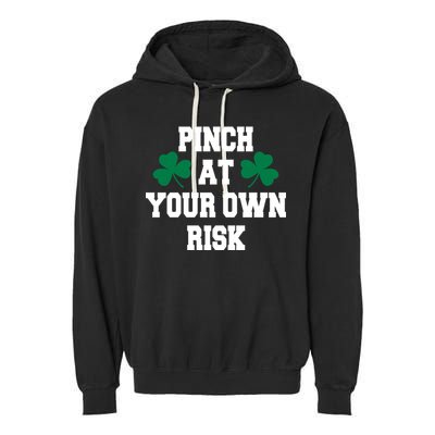 Pinch at your own risk Garment-Dyed Fleece Hoodie
