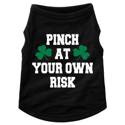 Pinch at your own risk Doggie Tank