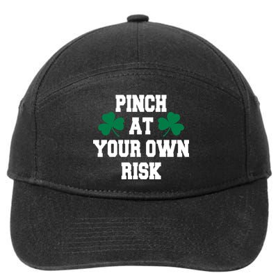 Pinch at your own risk 7-Panel Snapback Hat