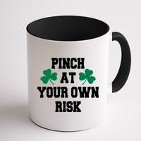 Pinch at your own risk Mug