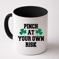 Pinch at your own risk Mug