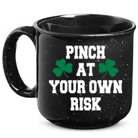 Pinch at your own risk 15oz Campfire Ceramic Mug