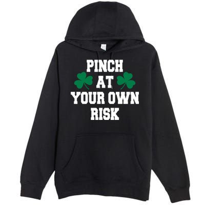 Pinch at your own risk Premium Pullover Hoodie