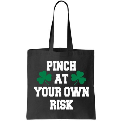 Pinch at your own risk Bag